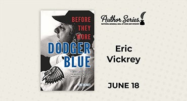 Before They Wore Dodger Blue: Tommy Lasorda and the Greatest Draft Class in Baseball History