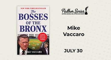 Mike Vaccaro Author Series July 30
