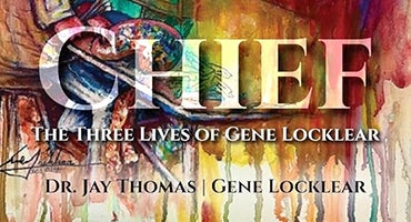 Chief: The Three Lives of Gene Locklear