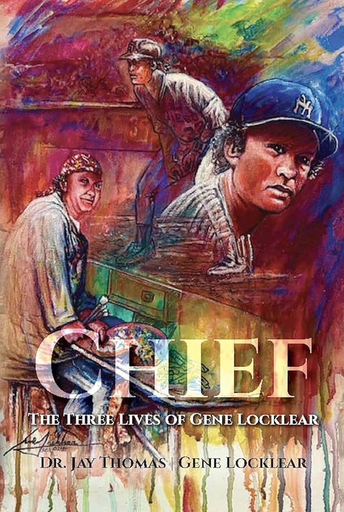 Book cover for Chief: The Three Lives of Gene Locklear