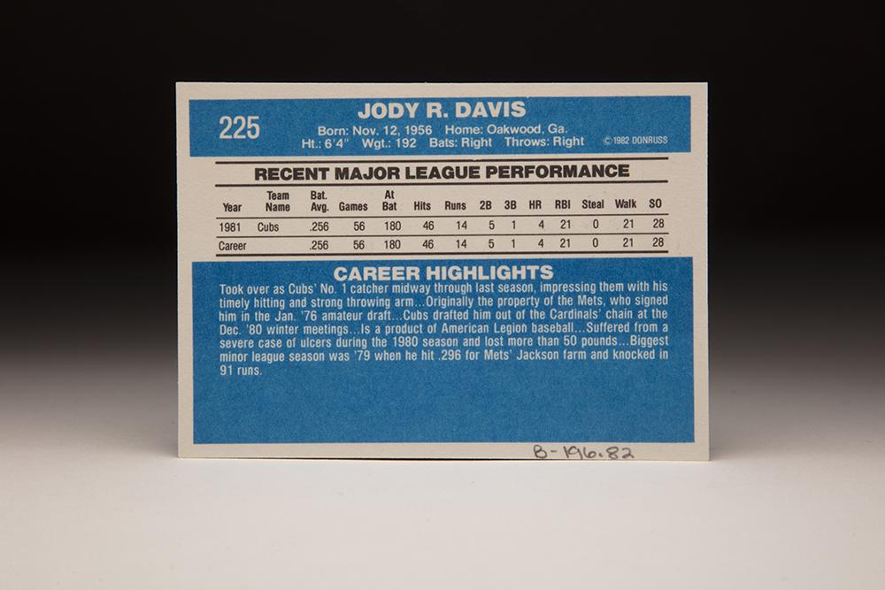 Playing the game's most demanding position, Jody Davis reached