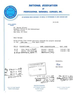 A letter sent from the National Association of Professional Baseball Leagues (NAPBL) to MLB executive George Pfister in October 1985. The letter lists the most recent contracts signed by players selected in the June 1985 MLB Draft, including future Hall of Fame pitcher John Smoltz. (National Baseball Hall of Fame Library)